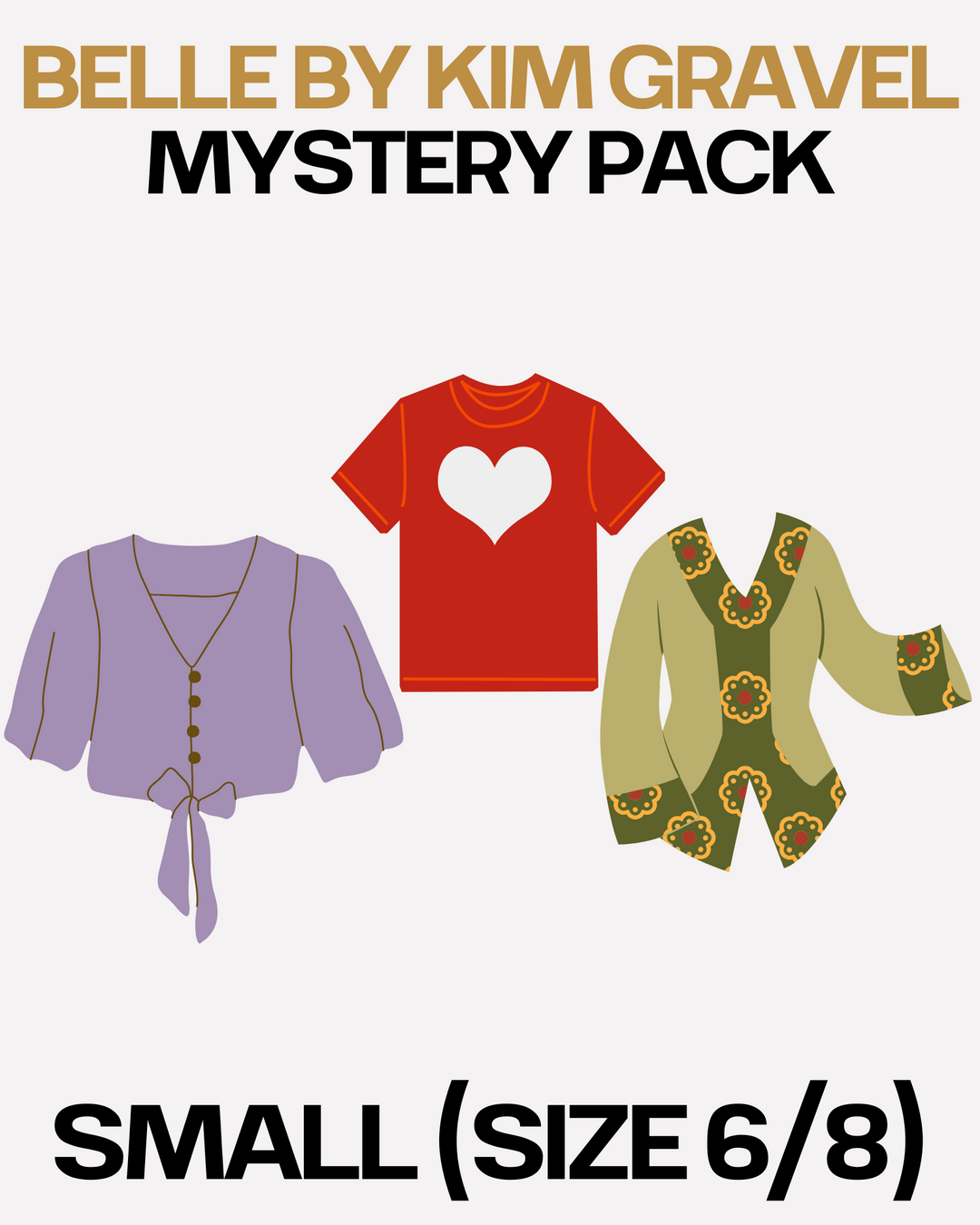 Belle by Kim Gravel Mystery Pack - Size 6/8