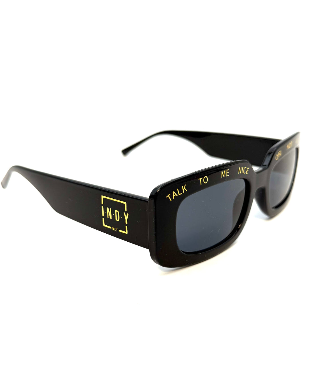"Talk to me nice or not at all" Black Rectangle Sunglasses