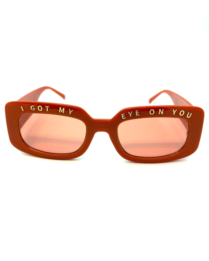 "I got my eye on you" Orange Rectangle Sunglasses