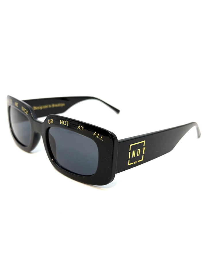 "Talk to me nice or not at all" Black Rectangle Sunglasses
