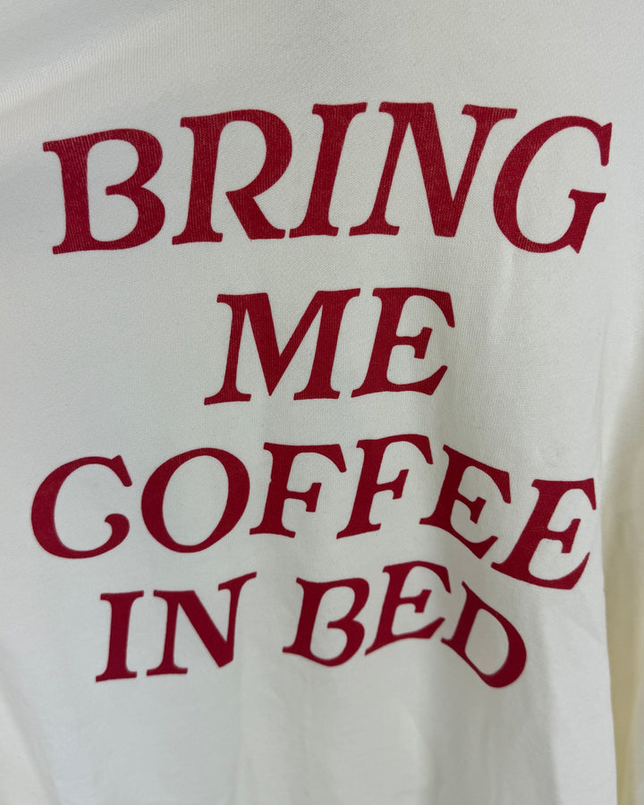 Bring Me Coffee In Bed Crewneck - Size 4/6
