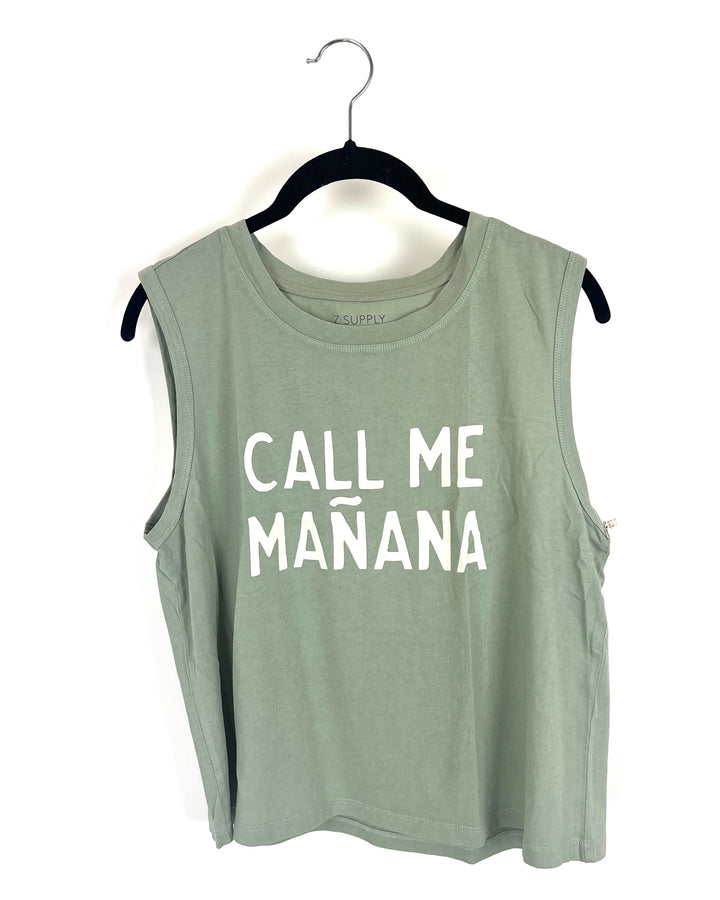 "Call Me Mañana" Sage Green Muscle Tank - Size 4/6